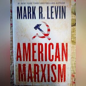 American Marxism Book by Mark R. Levin Used Hardcover With Dust Cover